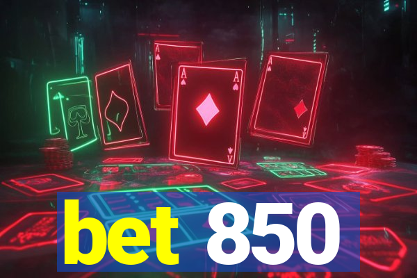 bet 850